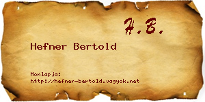 Hefner Bertold névjegykártya